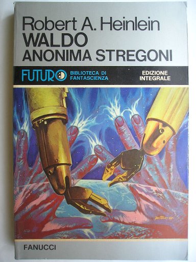 Waldo e Anonima stregoni di Robert A. Heinlein
