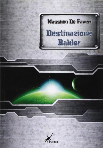 Destinazione Balder di Massimo De Faveri