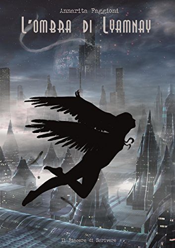 L'Ombra di Lyamnay di Annarita Faggioni