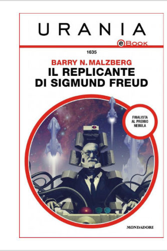 Il replicante di Sigmund Freud di Barry N. Malzberg