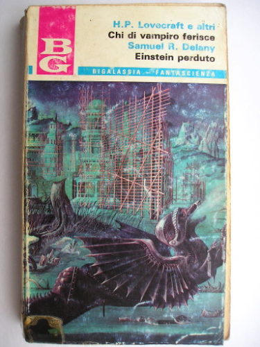 Einstein perduto di Samuel R. Delany e Chi di vampiro ferisce