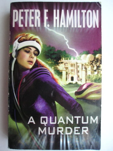 A Quantum Murder di Peter F. Hamilton