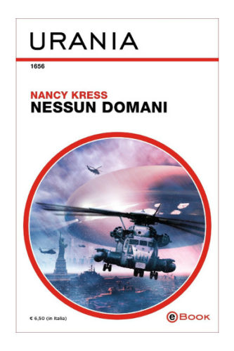 Nessun domani di Nancy Kress