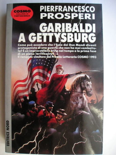 Garibaldi a Gettysburg di Pierfrancesco Prosperi