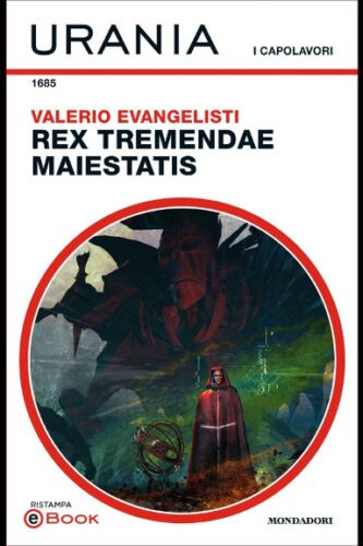 Rex tremendae maiestatis di Valerio Evangelisti