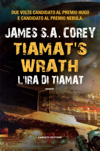 Tiamat's Wrath - L'ira di Tiamat di James S. A. Corey