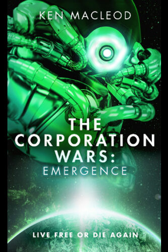 The Corporation Wars: Emergenza di Ken MacLeod