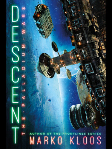 Descent di Marko Kloos