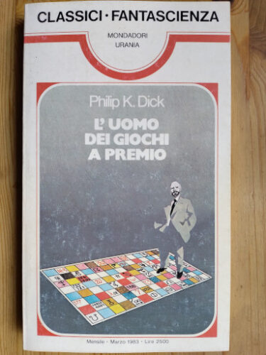 L'uomo dei giochi a premio di Philip K. Dick