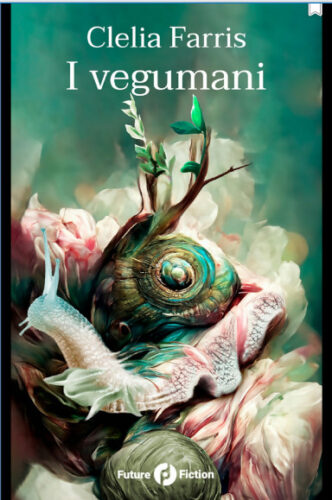 I vegumani di Clelia Farris