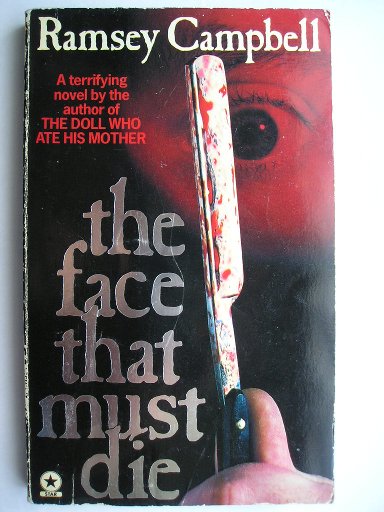 The Face That Must Die by Ramsey Campbell