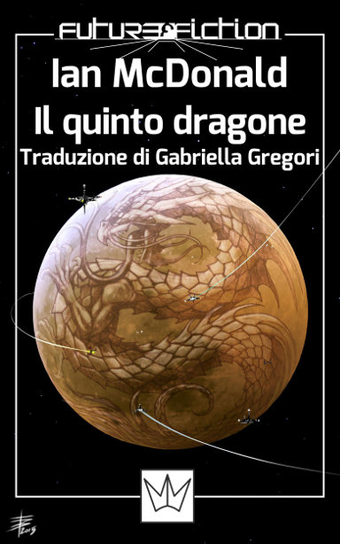 Il quinto dragone di Ian McDonald