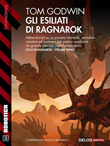 Gli esiliati di Ragnarok o I superstiti di Ragnarok di Tom Godwin