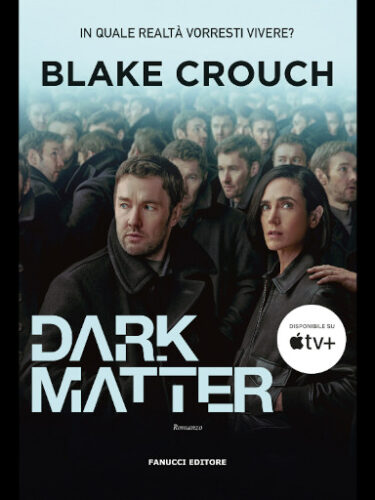 Dark Matter di Blake Crouch